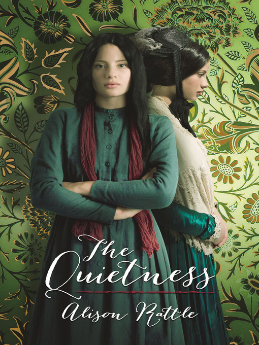 Title details for The Quietness by Alison Rattle - Available